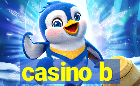 casino b