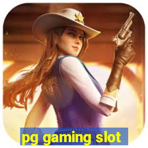 pg gaming slot