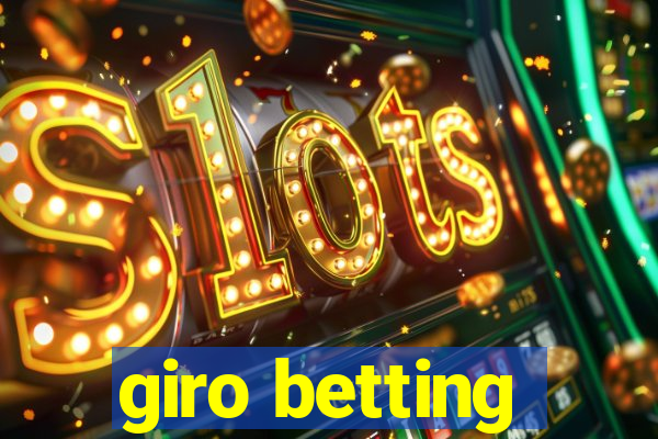 giro betting