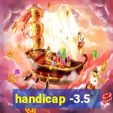 handicap -3.5