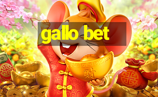 gallo bet