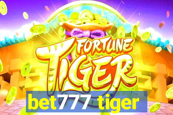 bet777 tiger