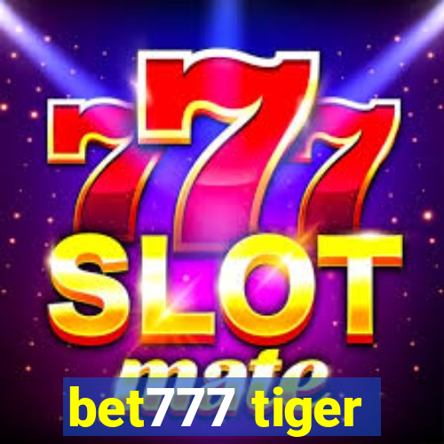 bet777 tiger