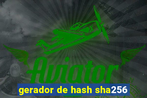 gerador de hash sha256