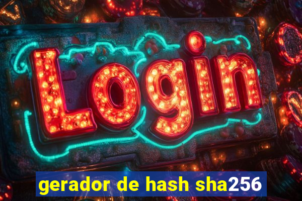 gerador de hash sha256