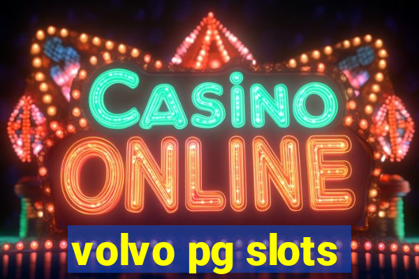 volvo pg slots