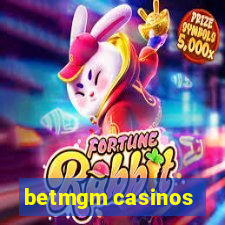 betmgm casinos