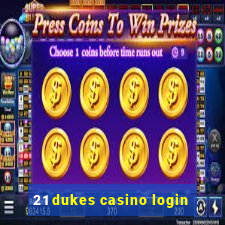 21 dukes casino login