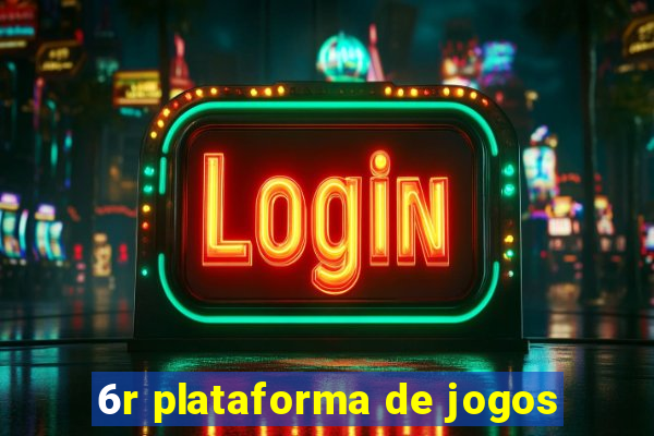 6r plataforma de jogos