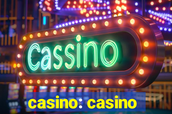 casino: casino