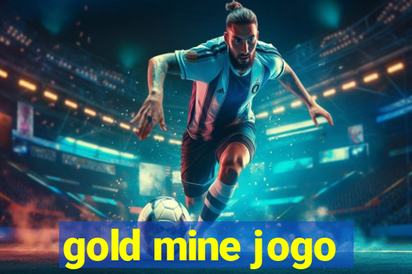 gold mine jogo