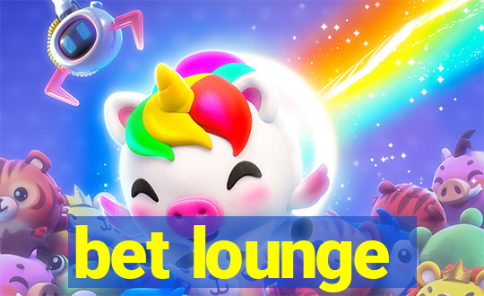 bet lounge