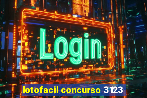 lotofacil concurso 3123