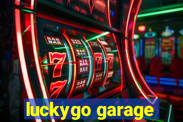 luckygo garage