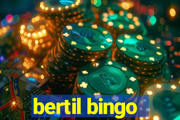 bertil bingo