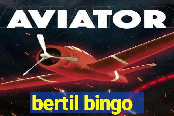 bertil bingo