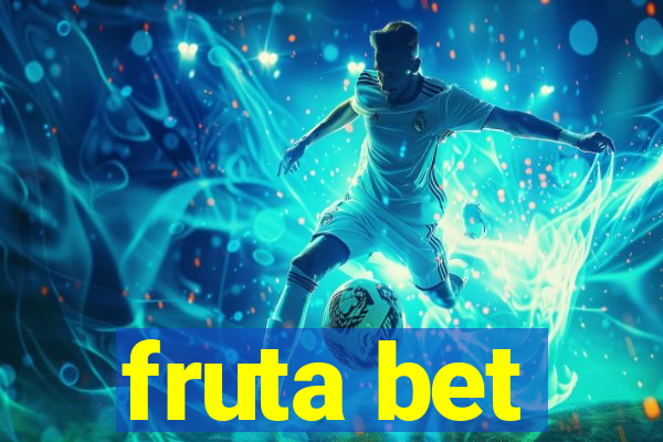 fruta bet