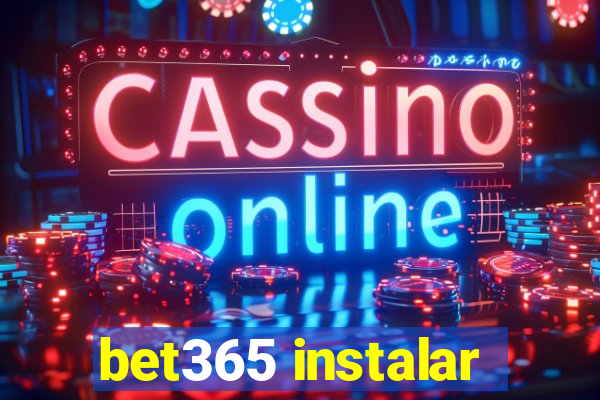 bet365 instalar