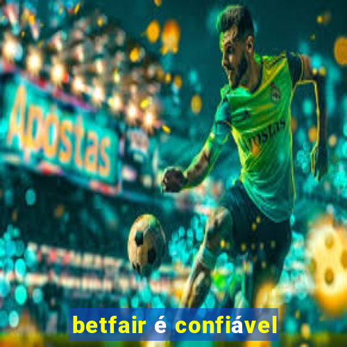 betfair é confiável