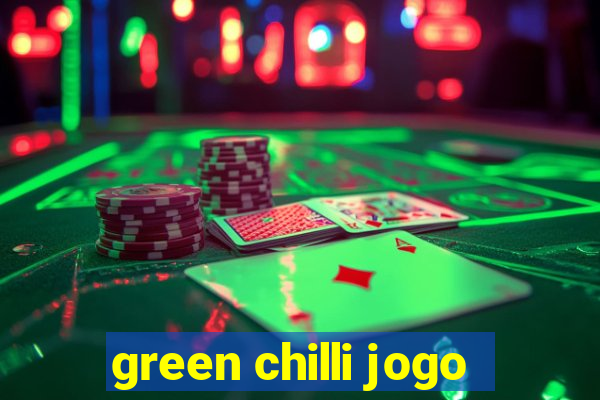 green chilli jogo