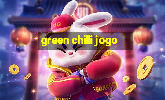 green chilli jogo