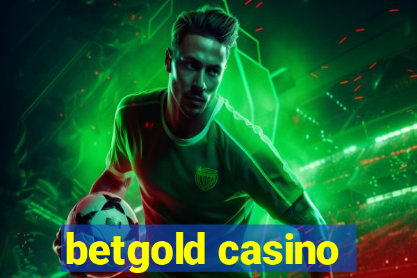 betgold casino