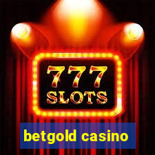 betgold casino