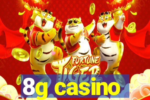 8g casino