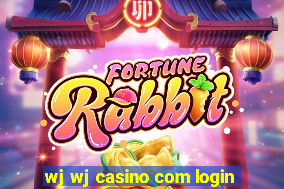 wj wj casino com login