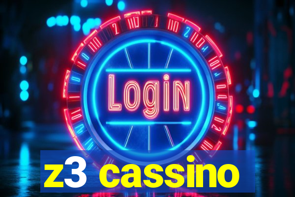 z3 cassino