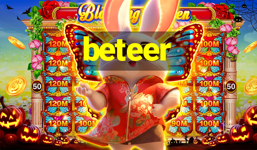 beteer