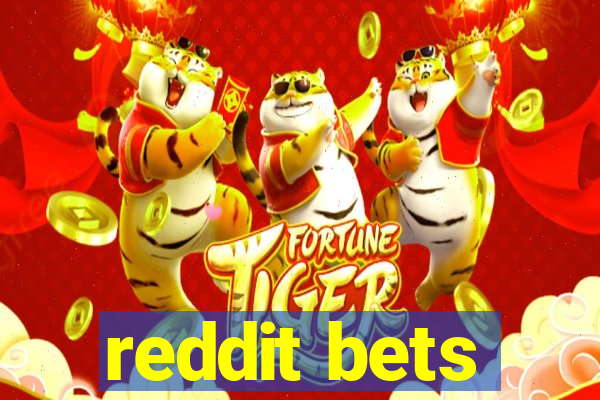 reddit bets