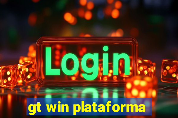 gt win plataforma