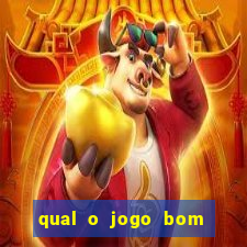 qual o jogo bom para ganhar dinheiro