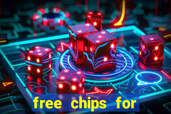 free chips for huuuge casino