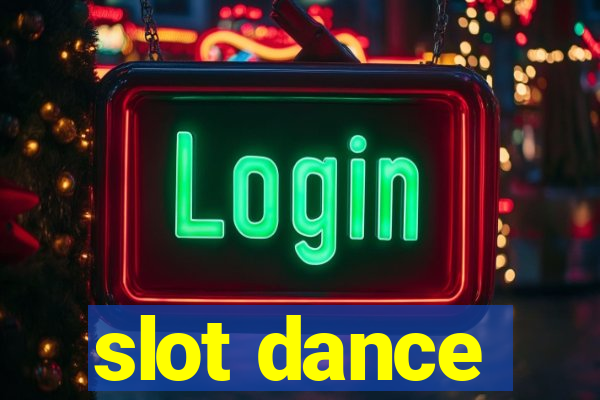 slot dance