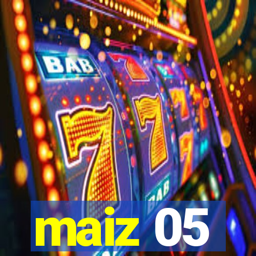 maiz 05