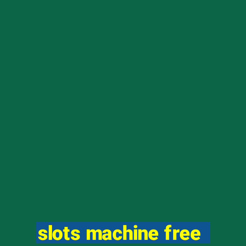 slots machine free