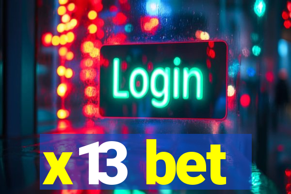 x13 bet