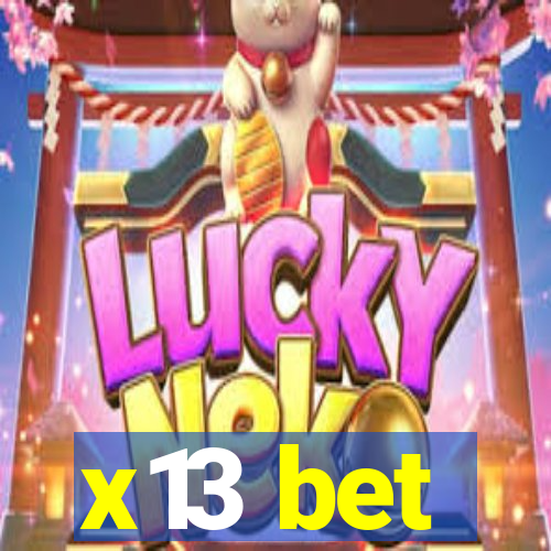 x13 bet