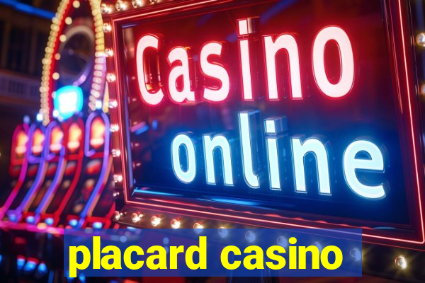 placard casino