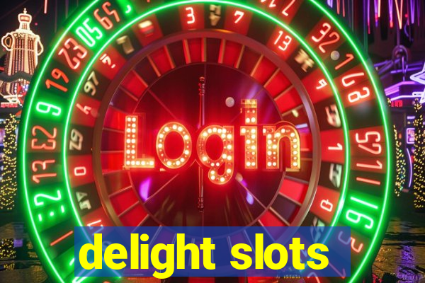 delight slots