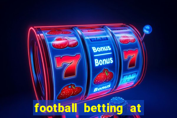 football betting at william hill