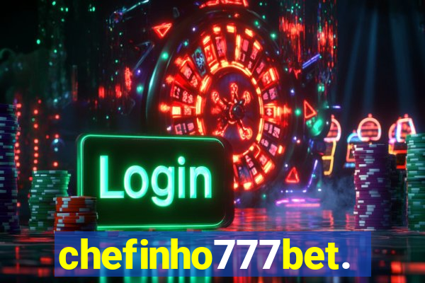 chefinho777bet.com