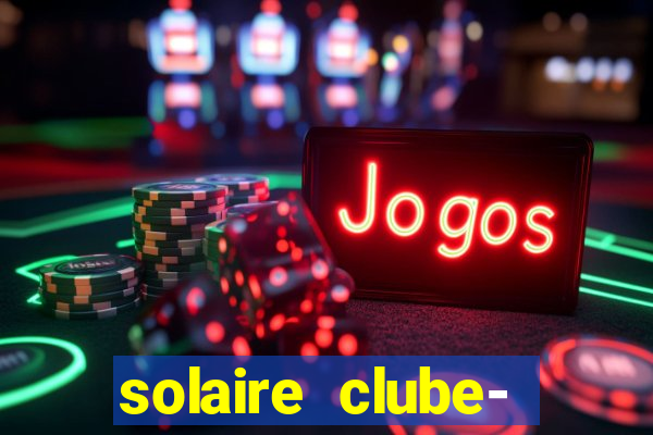 solaire clube- 49pubg resort