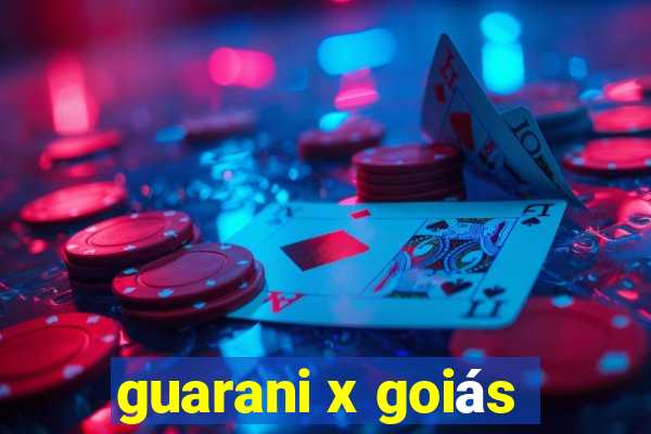 guarani x goiás