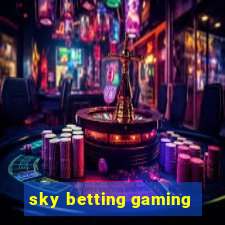 sky betting gaming