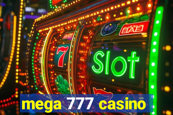 mega 777 casino