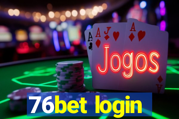 76bet login