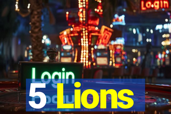 5 Lions